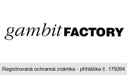 gambit FACTORY
