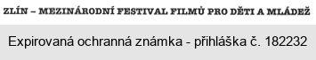 ZLÍN - MEZINÁRODNÍ FESTIVAL FILMŮ PRO DĚTI A MLÁDEŽ