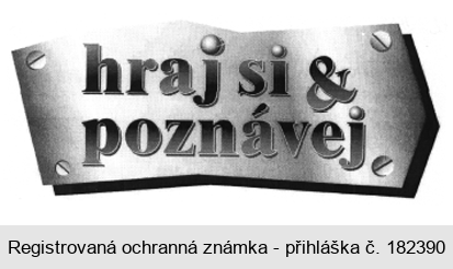 hraj si & poznávej