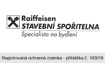 Raiffeisen STAVEBNÍ SPOŘITELNA Specialista na bydlení