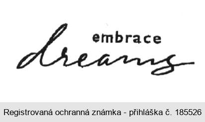 dreams embrace