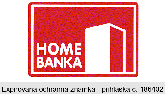  HOME BANKA