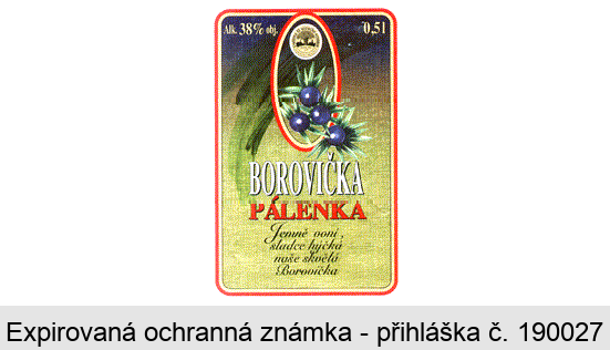 Palírna u Zeleného stromu  BOROVIČKA  PÁLENKA  Jemně voní sladce hýčká naše skvělá Borovička