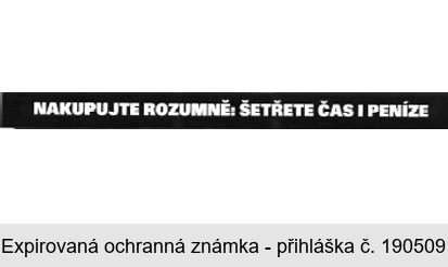 NAKUPUJTE ROZUMNĚ: ŠETŘETE ČAS I PENÍZE