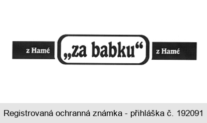 z HAMÉ za babku z HAMÉ