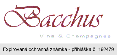 Bacchus, Vins & Champagnes