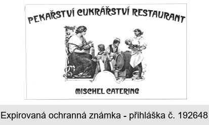 PEKAŘSTVÍ CUKRÁŘSTVÍ RESTAURANT MISCHEL CATERING