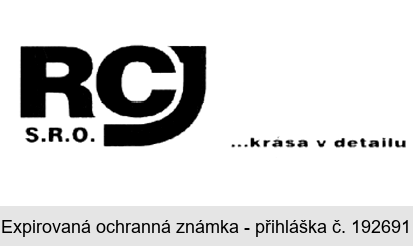 RCJ S.R.O.            ... krása v detailu