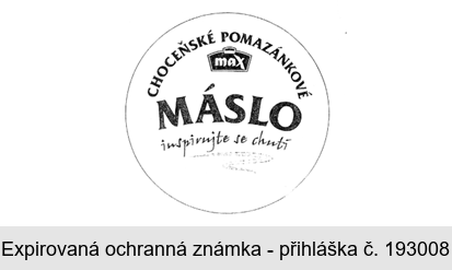 CHOCEŇSKÉ POMAZÁNKOVÉ maX MÁSLO inspirujte se chutí