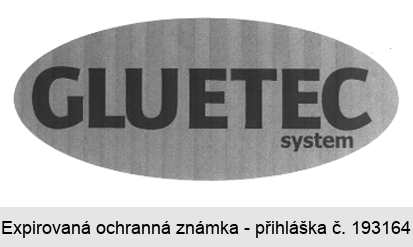 GLUETEC system