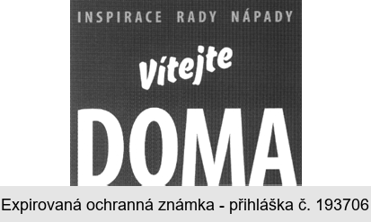 INSPIRACE RADY NÁPADY Vítejte DOMA