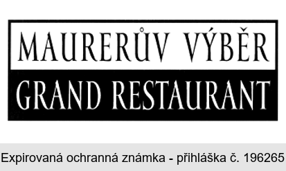 MAURERŮV VÝBĚR GRAND RESTAURANT