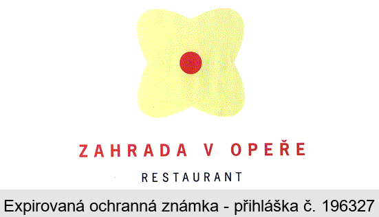 ZAHRADA V OPEŘE RESTAURANT