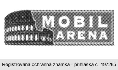 MOBIL ARENA