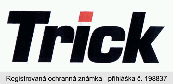 Trick