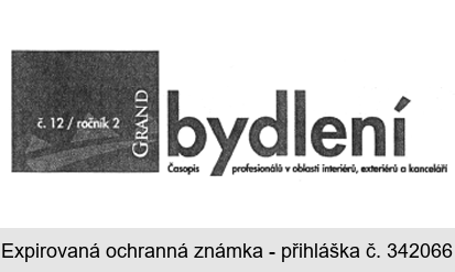 č. 12/ročník 2. GRAND bydlení Časopis profesionálů v oblasti interiérů, exteriérů a kanceláří