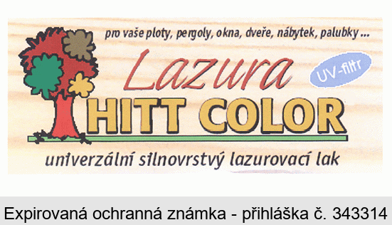 Lazura HITT COLOR UV-filtr univerzální silnovrstvý lazurovací lak