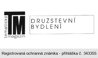 TM tematický magazín DRUŽSTEVNÍ BYDLENÍ