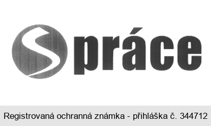 S práce