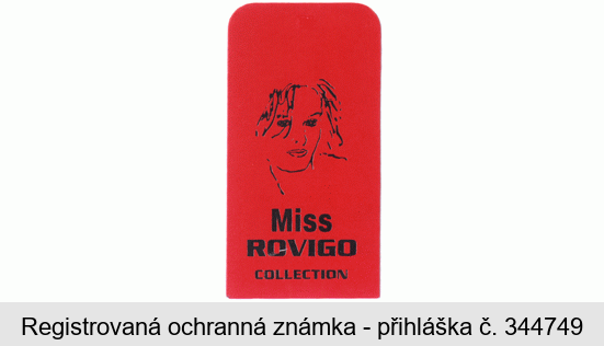 Miss ROVIGO COLLECTION