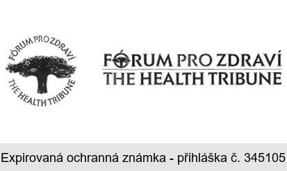 FÓRUM PRO ZDRAVÍ THE HEALTH TRIBUNE