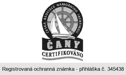 ČESKÁ ASOCIACE NÁMOŘNÍHO JACHTINGU ČANY CERTIFIKOVÁNO