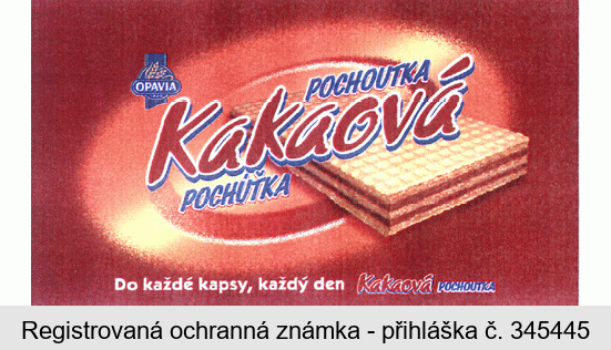 OPAVIA POCHOUTKA Kakaová POCHÚŤKA Do každé kapsy, každý den