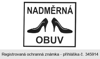 NADMĚRNÁ OBUV