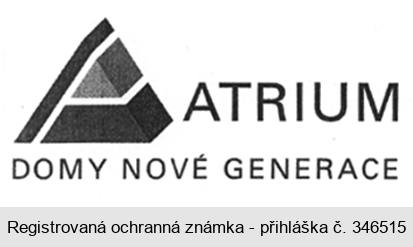 A ATRIUM DOMY NOVÉ GENERACE