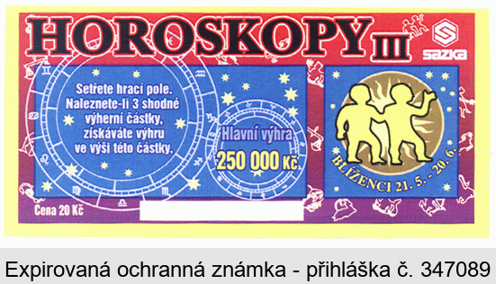 HOROSKOPY III S sazka BLÍŽENCI