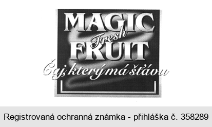 MAGIC FRUIT Fresh Čaj, který má šťávu