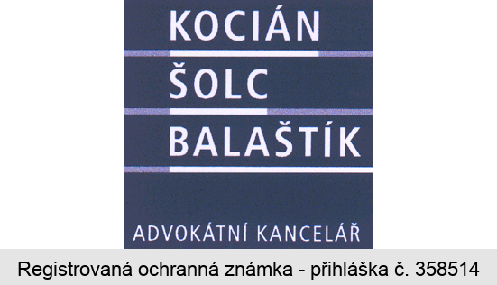 KOCIÁN ŠOLC BALAŠTÍK ADVOKÁTNÍ KANCELÁŘ