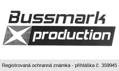 Bussmark production