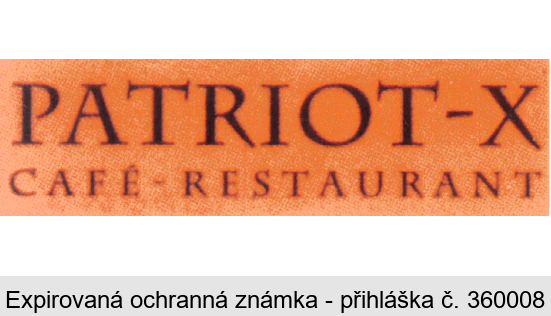 PATRIOT - X CAFÉ - RESTAURANT