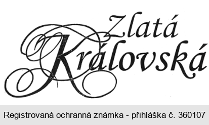 Zlatá Královská