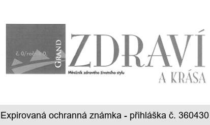 GRAND ZDRAVÍ A KRÁSA  Měsíčník zdravého životního stylu