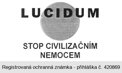 LUCIDUM  STOP CIVILIZAČNÍM NEMOCEM