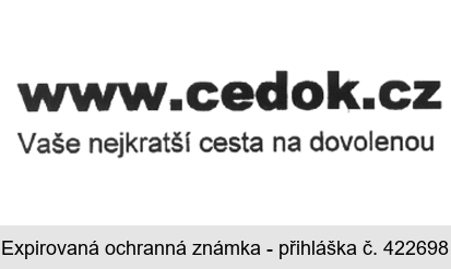 www.cedok.cz Vaše nejkratší cesta na dovolenou