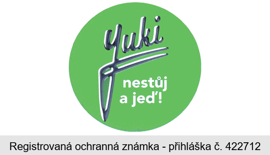 Yuki nestůj a jeď!