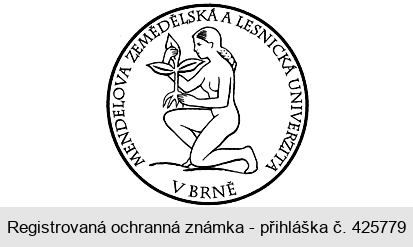 MENDELOVA ZEMĚDĚLSKÁ A LESNICKÁ UNIVERZITA V BRNĚ