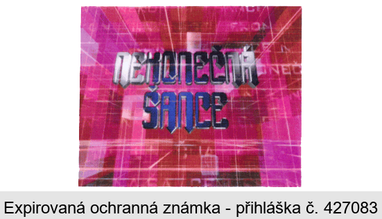 NEKONEČNÁ ŠANCE