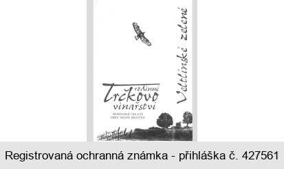 Trčkovo rodinné vinařství MORAVSKÁ OBLAST OBEC VELKÉ  BÍLOVICE Veltlínské zelené