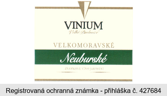 VINIUM Velké Pavlovice VELKOMORAVSKÉ Neuburské ZNÁMKOVÉ VÍNO JAKOSTNÍ