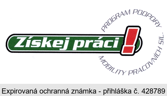 Získej práci! PROGRAM PODPORY MOBILITY PRACOVNÍCH SIL.