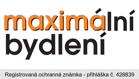 maximální bydlení