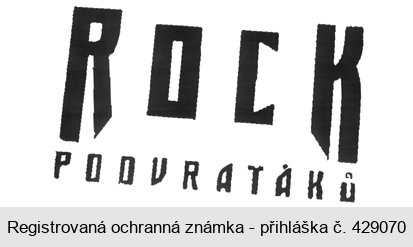 ROCK PODVRAŤÁKŮ