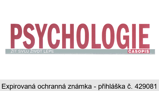 PSYCHOLOGIE ČASOPIS  ŽÍT SVŮJ ŽIVOT LÉPE