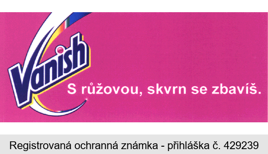 Vanish S růžovou, skvrn se zbavíš.