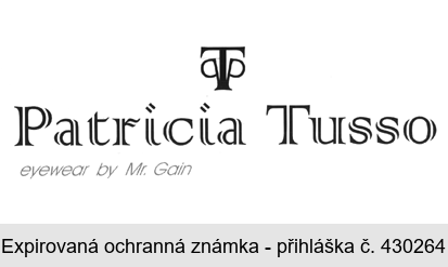 Tp Patricia Tusso  eyewear by Mr. Gain