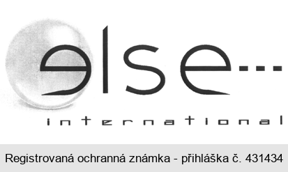 else . . .  international